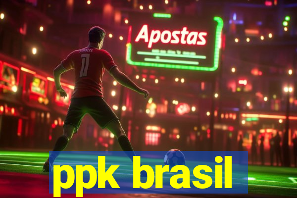 ppk brasil